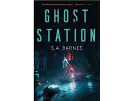 Livro Ghost Station de Sa Barnes (Inglês - Capa Dura)