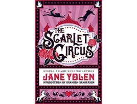 Livro Scarlet Circus de Jane Yolen (Inglês)