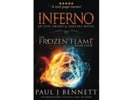 Livro Inferno An Epic Sword Sorcery Novel The Frozen Flame de Paul J Bennett (Inglês)