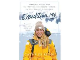 Livro Expedition 196 A Personal Journal from the First Woman on Record to Travel to Every Country in the World de Cassie De Pecol (Inglês)