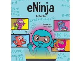 Livro eNinja A Childrens Book About Virtual Learning Practices for Online Student Success 33 Ninja Life Hacks de Mary Nhin Grow Grit Press (Inglês)