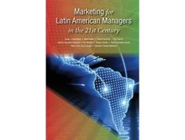 Livro Marketing for Latin American Managers in the 21st Century de noel capon cesar sepulveda gloria camacho (Inglês)