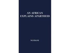 Livro An African Explains Apartheid de Jordan Ngubane (Inglês)