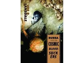 Livro Bubba and the Cosmic BloodSuckers Bubba HoTep de Joe R Lansdale (Inglês)