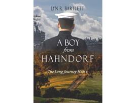 Livro A Boy from Hahndorf The Long Journey Home de LYNLEY R BARTLETT (Inglês)