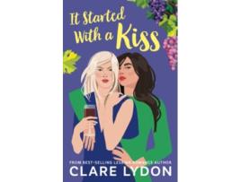 Livro It Started With A Kiss de Clare Lydon (Inglês)