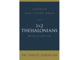 Livro 1 and 2 Thessalonians de Dr David Jeremiah (Inglês)