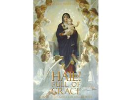 Livro Hail Full of Grace Simple Thoughts on the Rosary de Mother Mary Loyola (Inglês)