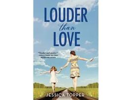 Livro Louder Than Love Love Steel de Jessica Topper (Inglês)