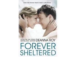 Livro Forever Sheltered The Forever Series de Deanna Roy (Inglês)