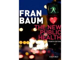 Livro The New Public Health de Fran Baum (Inglês)