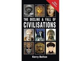 Livro The Decline And Fall Of Civilisations de Kerry Bolton (Inglês)