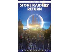 Livro Stone Raiders Return de Michael Chatfield (Inglês - Capa Dura)