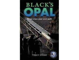Livro Blacks Opal Never cross your own path Crystal Cave Adventures de Tracy Diane (Inglês)
