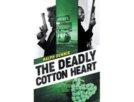 Livro The Deadly Cotton Heart Hardman de Ralph Dennis (Inglês)