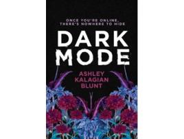 Livro Dark Mode de Ashley Kalagian-Blunt (Inglês - Capa Dura)