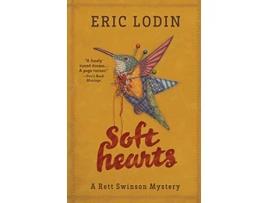 Livro Soft Hearts A Rett Swinson Mystery Rett Swinson Mystery Series de Eric Lodin (Inglês)