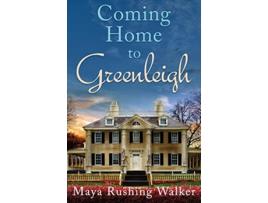 Livro Coming Home to Greenleigh Small Town New England de Maya Rushing Walker (Inglês)