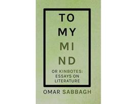 Livro To My Mind de Omar Sabbagh (Inglês)