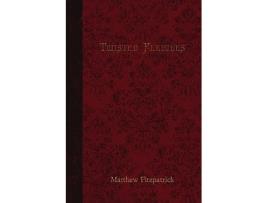 Livro Twisted Fletches de Matthew Fitzpatrick (Inglês)