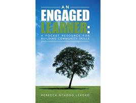 Livro An Engaged Learner A Pocket Resource for Building Community Skills de Rebecca Nthogo Lekoko (Inglês - Capa Dura)