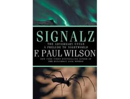 Livro Signalz An Adversary Cycle Novel The Adversary Cycle de F Paul Wilson (Inglês)