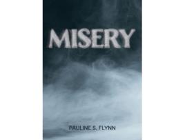 Livro Misery de Pauline S Flynn (Inglês)