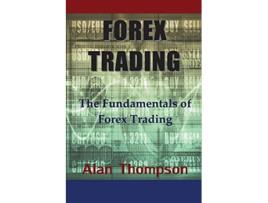 Livro Forex Trading de Alan Thompson (Inglês)