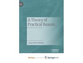 Livro A Theory of Practical Reason de NidaRumelin Julian NidaRumelin (Inglês)