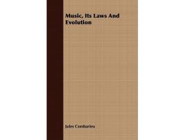 Livro Music Its Laws And Evolution de Jules Combarieu (Inglês)
