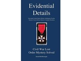 Livro Civil War Lost Order Mystery Solved The Evidential Details Mystery Series de Seeds McMoneagle (Inglês)