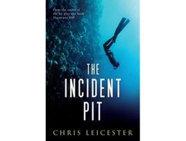 Livro The Incident Pit de Chris Leicester (Inglês)