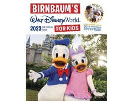 Livro Birnbaums 2023 Walt Disney World For Kids de Birnbaum Guides (Inglês)