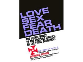 Livro Love Sex Fear Death de Timothy Wyllie (Inglês)