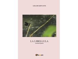 Livro La libellula Raccolta di poesie Italian Edition de Lisa Di Giovanni (Italiano)