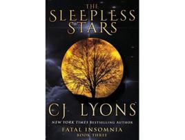 Livro The Sleepless Stars Fatal Insomnia de Cj Lyons (Inglês)