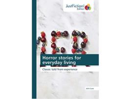 Livro Horror stories for everyday living de John Love (Inglês)