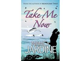 Livro Take Me Now de Nancy Jardine Ocelot Press (Inglês)