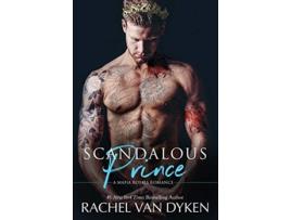 Livro Scandalous Prince 2 Mafia Royals de Van Dyken (Inglês)