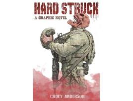 Livro Hard Struck, A Graphic Novel de Codey Anderson (Inglês - Capa Dura)