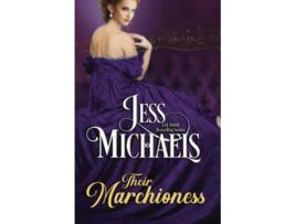 Livro Their Marchioness Theirs de Jess Michaels (Inglês)