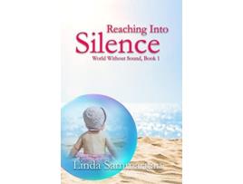 Livro Reaching Into Silence de Linda Sammaritan (Inglês)