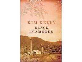 Livro Black Diamonds de Kim Kelly (Inglês)