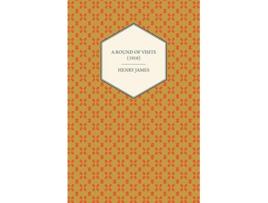 Livro A Round of Visits 1910 de Henry James (Inglês)