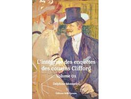 Livro Les enquêtes des cousins Clifford Intégrale premier volume French Edition de Delphine Montariol (Francês)