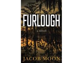 Livro FURLOUGH A Crime Thriller de Jacob Moon (Inglês)