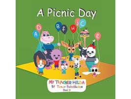 Livro A Picnic Day My Teacher Hilda de Tamar BoboKhidze Pawan Mishra (Inglês)