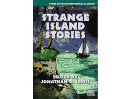 Livro Strange Island Stories de Editor Jonathan E Lewis (Inglês)