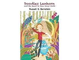 Livro Doodles Lanhorn and the Quest to Save Inner Earth de Russell D Bernstein (Inglês)