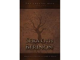 Livro The Crystal Keys Book IISera Oth Berinon 2 de Angelia J Griffin Gary B Follis (Inglês)